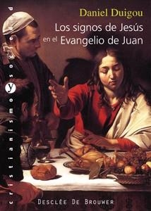SIGNOS DE JESUS EN EL EVANGELIO | 9788433023063 | DUIGOU, DANIEL