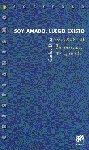 SOY AMADO, LUEGO EXISTO  VOL. III | 9788433014832 | DIAZ, C.