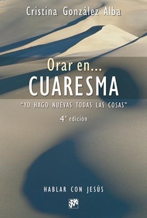 ORAR EN... CUARESMA | 9788433020369 | GONZÁLEZ ALBA, CRISTINA