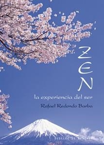 ZEN, LA EXPERIENCIA DEL SER | 9788433022417 | REDONDO BARBA, RAFAEL