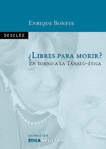 ¿LIBRES PARA MORIR? | 9788433019103 | BONETE PERALES, ENRIQUE