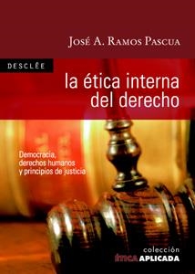 ÉTICA INTERNA DEL DERECHO, LA | 9788433021830 | RAMOS PASCUA, JOSÉ ANTONIO