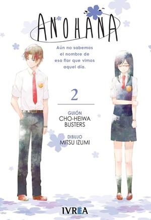 ANOHANA 02 | 9788416905515 | BUSTERS, CHO-HEIWA / IZUMI, MITSU