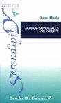 CAMINOS SAPIENCIALES DE ORIENTE | 9788433016638 | MASIA, J.