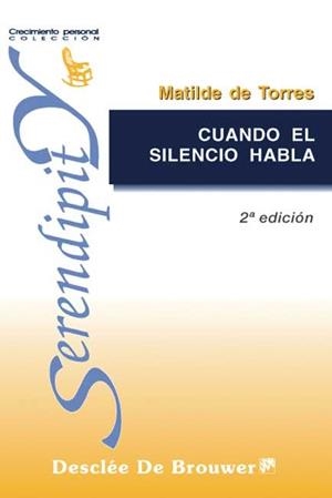 CUANDO EL SILENCIO HABLA | 9788433017406 | DE TORRES, MATILDE
