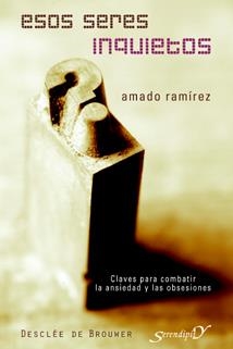ESOS SERES INQUIETOS | 9788433022165 | RAMIREZ, AMADO
