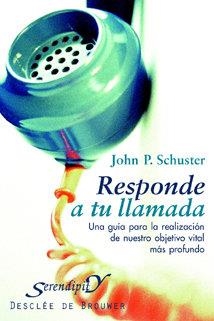 RESPONDE A TU LLAMADA | 9788433020215 | SCHUSTER, JOHN P.