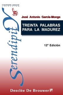 TREINTA PALABRAS PARA LA MADUREZ | 9788433012548 | GARCIA MONGE, JOSE ANTONIO