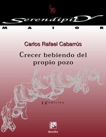 CRECER BEBIENDO DEL PROPIO POZO | 9788433013361 | CABARRUS, C. R.
