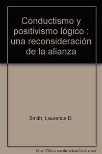 CONDUCTISMO Y POSITIVISMO LOGICO | 9788433010063 | SMITH