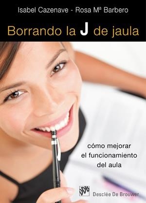 BORRANDO LA J DE JAULA | 9788433024527 | CAZENAVE CANTÓN, ISABEL / BARBERO JIMÉNEZ, ROSA