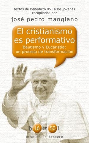 CRISTIANISMO ES PERFORMATIVO, EL | 9788433024060 | RATZINGER, JOSEPH