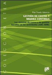 GESTION DE COSTES Y MEJORA CONTINUA | 9788433017574 | TIRADO VALENCIA, PILAR