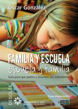 FAMILIA Y ESCUELA. ESCUELA Y FAMILIA | 9788433027085 | GONZALEZ, OSCAR