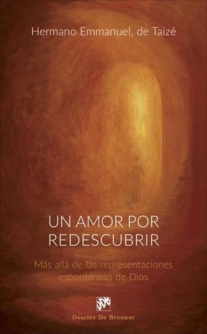 UN AMOR POR REDESCUBRIR | 9788433029461 | DE TAIZÉ, EMMANUEL