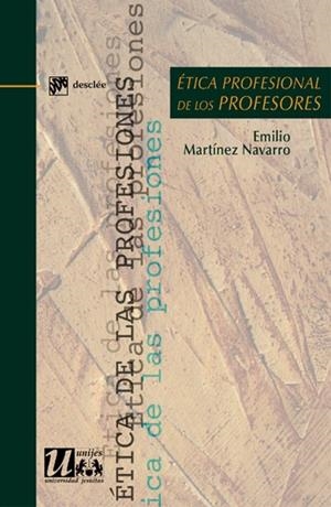 ETICA PROFESIONAL DE LOS PROFESORES | 9788433024183 | MARTINEZ NAVARRO, EMILIO