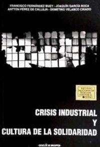 CRISIS INDUSTRIAL Y CULTURA DE LA SÓLIDARIDAD | 9788433010766 | PEREZ DE CALLEJA