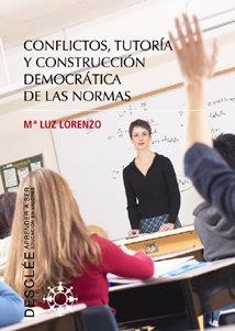 CONFLICTOS, TUTORIA Y CONSTRUCCION DEMOCRATICA | 9788433019240 | LORENZO, MARIA LUZ