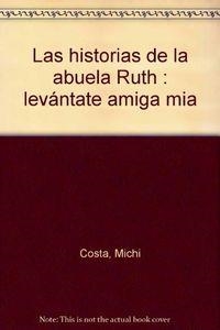 HISTORIAS DE LA ABUELA RUT, LAS | 9788433012197 | COSTA, M.