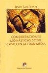 CONSIDERACIONES MONASTICAS SOBRE CRISTO EN LA EDAD MEDIA | 9788433014207 | LECLERCQ, J.