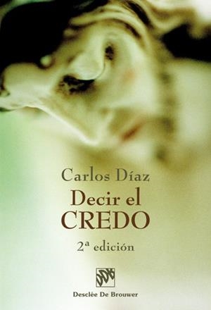 DECIR EL CREDO | 9788433019653 | DIAZ, C.