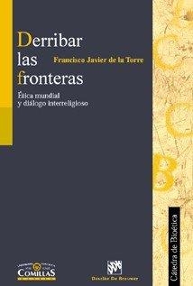 DERRIBAR LAS FRONTERAS | 9788433018557 | DE LA TORRE, FRANCISCO JAVIER