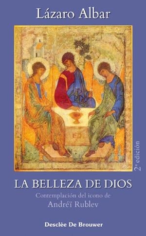 BELLEZA DE DIOS, LA | 9788433016348 | ALBAR, LAZARO