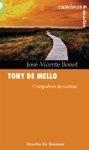 TONY DE MELLO. COMPAÑERO DE CAMINO | 9788433016706 | BONET, J. V.