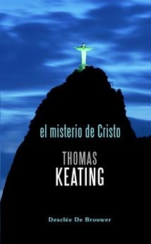 MISTERIO DE CRISTO. LA LITURGIA | 9788433021793 | KEATING, TH.