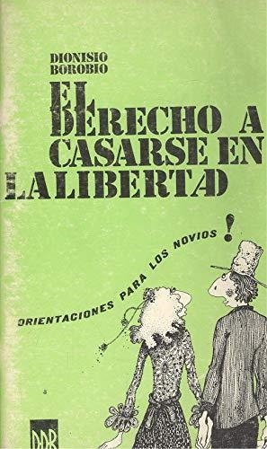 DERECHO A CASARSE EN LIBERTAD | 9788433003980 | BOROBIO, D.