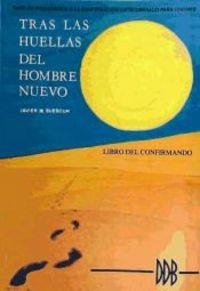 TRAS LA HUELLA DEL HOMBRE NUEVO | 9788433006998 | SUESCUN, J.