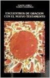 ENCUENTROS DE ORACION EN EL ANTIGUO TESTAMENTO | 9788433007865 | ECHEVERRIA