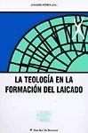 TEOLOGIA EN LA FORMACION DEL LAICADO | 9788433013644 | PEREA, J.