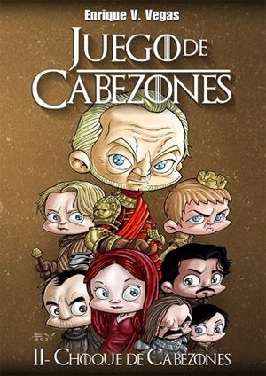 JUEGO DE CABEZONES 02 : CHOQUE DE CABEZONES | 9788417389024 | VEGAS, ENRIQUE V.