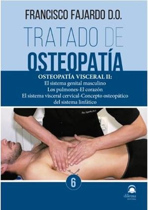 TRATADO DE OSTEOPATÍA  6 | 9788498274332 | FAJARDO, FRANCISCO