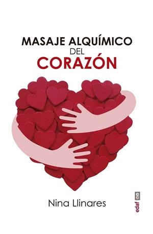 MASAJE ALQUÍMICO DEL CORAZÓN | 9788441438606 | LLINARES, MINA
