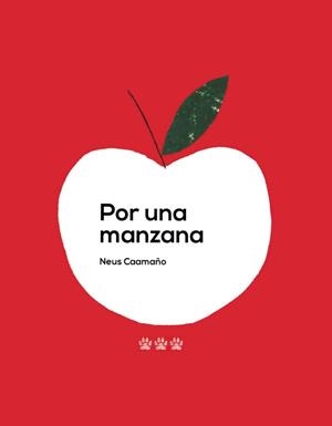 POR UNA MANZANA | 9788494730467 | CAAMAÑO, NEUS