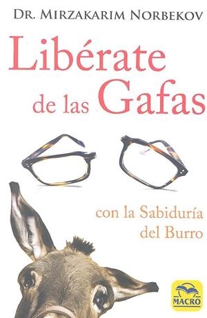 LIBÉRATE DE LAS GAFAS | 9788417080280 | NORBEKOV, MIRZAKARIM