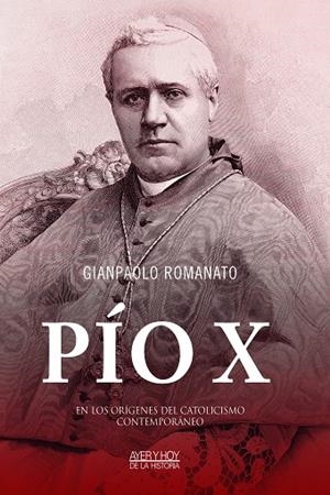 PÍO X | 9788490617298 | ROMANATO, GIANPAOLO
