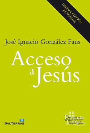 ACCESEO A JESÚS (DECIMA EDICIÓN) | 9788429327731 | GONZÁLEZ, J. IGNACIO