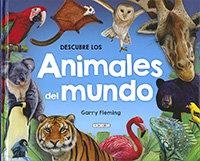 DESCUBRE LOS ANIMALES DEL MUNDO | 9788490379806 | FLEMING, GARRY