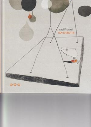 TAN CHIQUITA | 9788494730498 | FRANKEL, YAEL