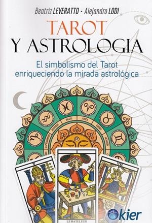 TAROT Y ASTROLOGÍA | 9788417581114 | LEVERATTO, BEATRIZ