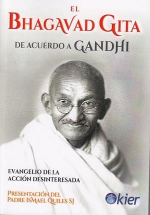 BHAGAVAD GUITA DE ACUERDO A GANDHI | 9788417581084 | GANDHI, MAHATMA