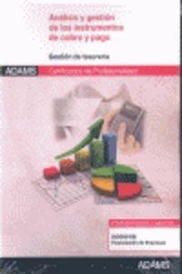 ANÁLISIS Y GESTIÓN DE LOS INSTRUMENTOS DE COBRO Y PAGO. UNIDAD FORMATIVA 0339 | 9788490251096