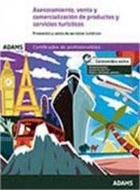 ASESORAMIENTO, VENTA Y COMERCIALIZACIÓN DE PRODUCTOS Y SERVICIOS TURÍSTICOS. UNIDAD FORMATIVA 0078 CERTIFICADO DE PROFESIONALIDAD DE VENTA DE PRODUCTO | 9788490841457 | OBRA COLECTIVA