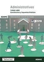 CUESTIONARIOS Y SUPUESTOS PRÁCTICOS ADMINISTRATIVOS ADMINISTRACIÓN DEL ESTADO TURNO LIBRE | 9788491475118 | OBRA COLECTIVA