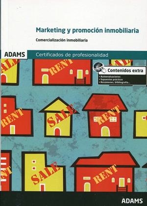 MARKETING Y PROMOCIÓN INMOBILIARIA. UNIDAD FORMATIVA 1923 CERTIFICADO DE PROFESIONALIDAD DE GESTIÓN COMERCIAL INMOBILIARIA | 9788490259337