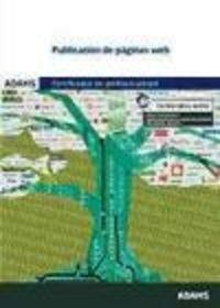 MÓDULO FORMATIVO 0952_2 PUBLICACIÓN DE PÁGINAS WEB. CERTIFICADO DE PROFESIONALIDAD DE CONFECCIÓN Y PUBLICACIÓN DE PÁGINAS WEB | 9788490256145