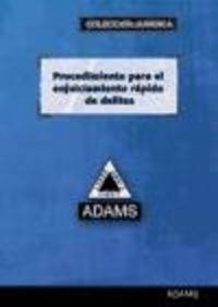 PROCEDIMIENTO PARA EL ENJUICIAMIENTO RÁPIDO DE DELITOS | 9788499438092